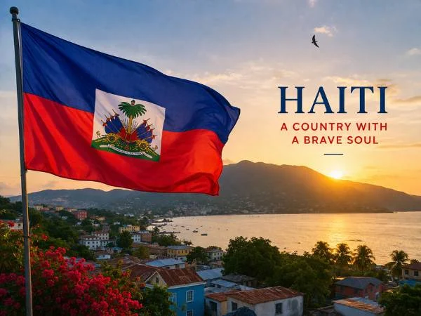 Haiti: A Country with a Brave Soul